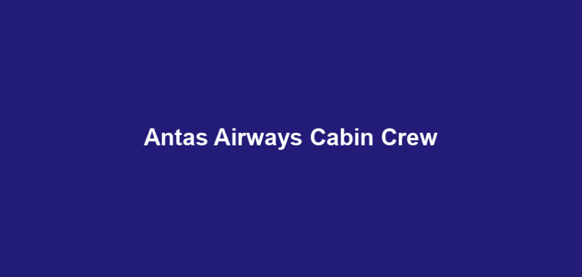 Antas Airways Cabin Crew