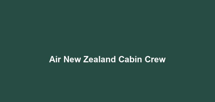 Air New Zealand Cabin Crew